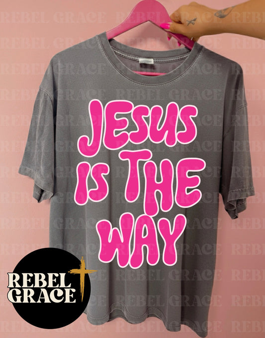 Jesus Is The Way